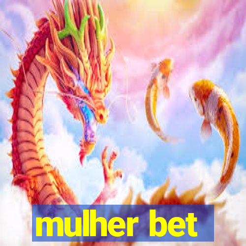 mulher bet